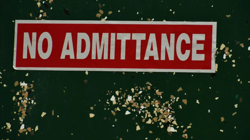 No Admittance sign